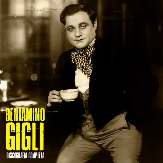 Discografia Completa (Remastered) by Beniamino Gigli