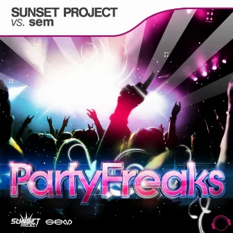 Partyfreaks (Sunset Project vs. Sem) by sem