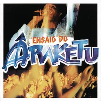 Ensaio do Ara Ketu by Ara Ketu