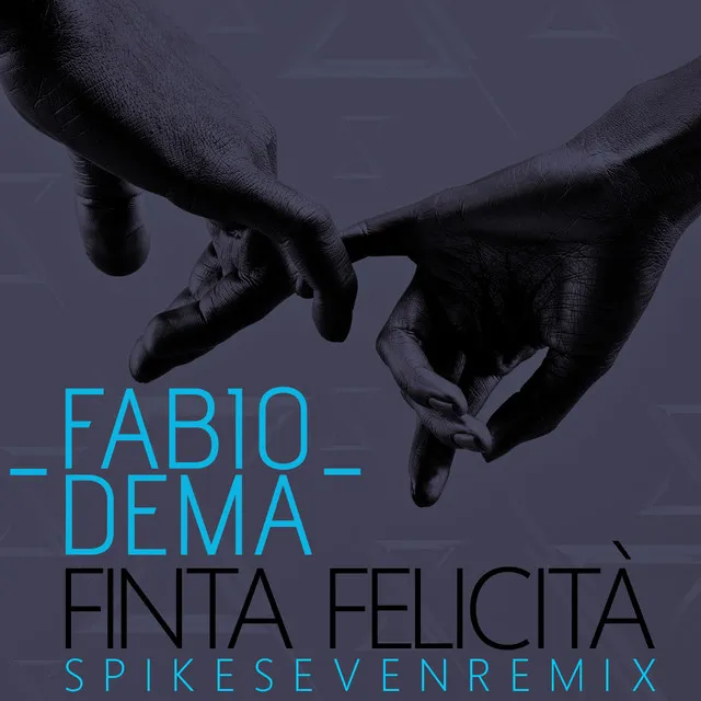 Finta felicità - Spikeseven Remix