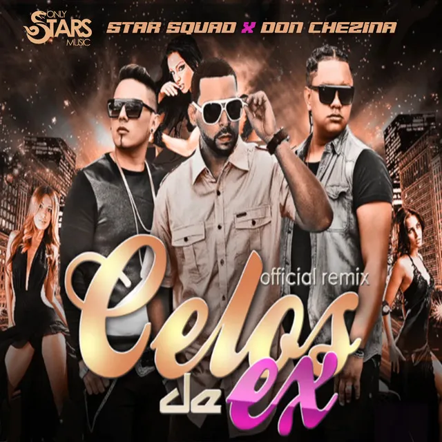 Celos de Ex (Remix)