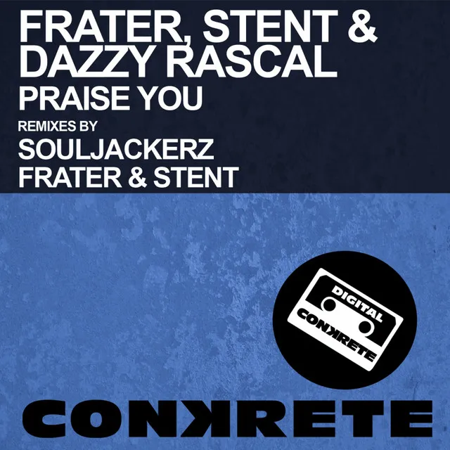 Praise You - Souljackerz Conga-Keys Mix