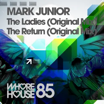 The Ladies / The Return by Mark Junior