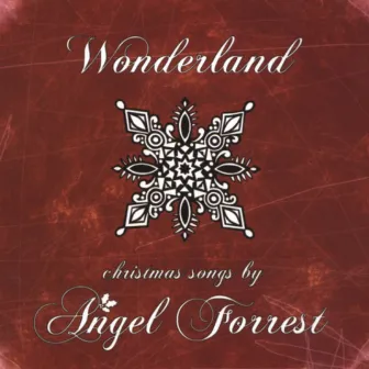 Wonderland by Angel Forrest