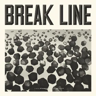 Break Line The Musical by Anand Wilder