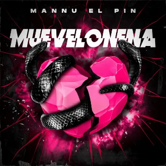 Muevelonena by Mannu El Pin