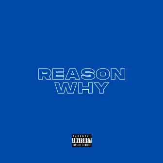 Reason Why by Landon DeVon