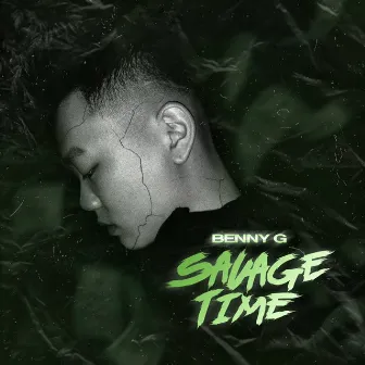 Savage Time by Benny G