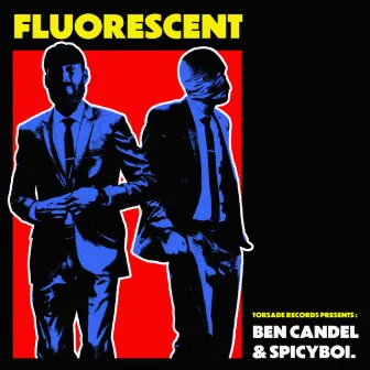 Fluorescent by Ben Candel