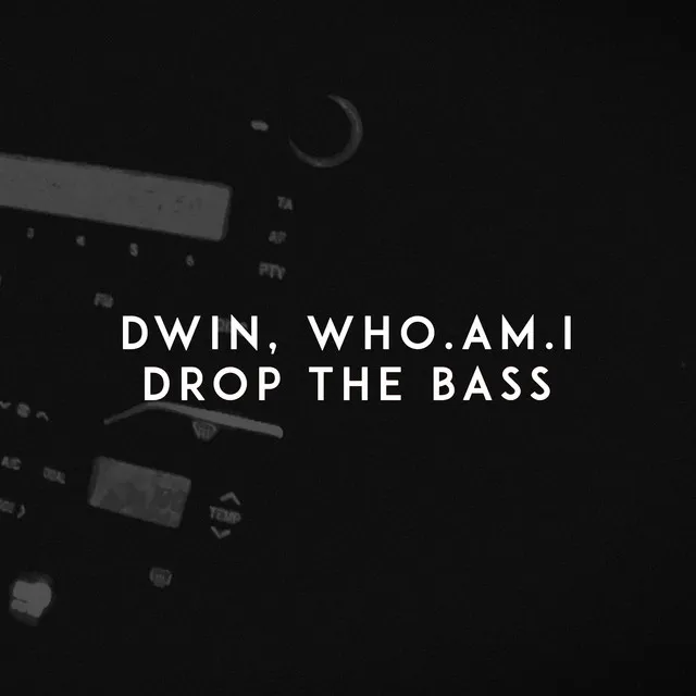 Drop the Bass