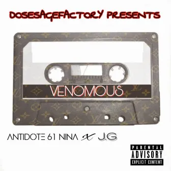 Venomous (feat. J.G) by Antidote 61 Nina