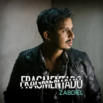 Fragmentado by Zabdiel