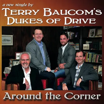 Around The Corner by Terry Baucom