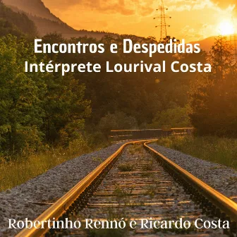 Encontros e Despedidas (Instrumental) by Robertinho Rennó e Ricardo Costa