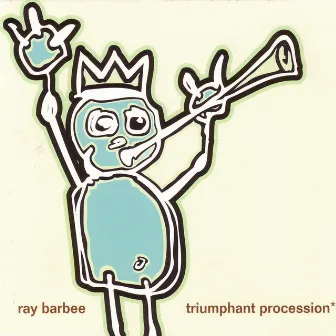 Triumphant Procession by Ray Barbee