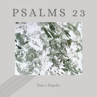 Psalms 23 by Esua