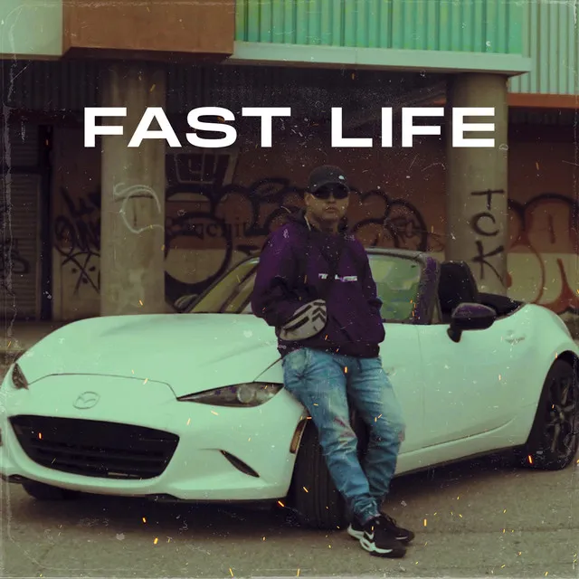 Fast Life