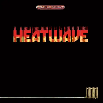 Central Heating (Expanded Edition) by Heatwave