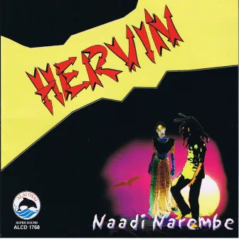 Naadi Naremde by Hervin