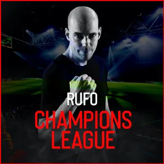 Champions League by Rufo