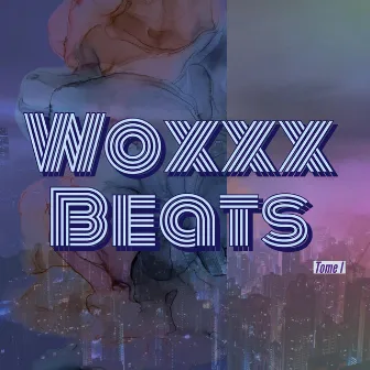 Woxxx beats tome I by Moxxx