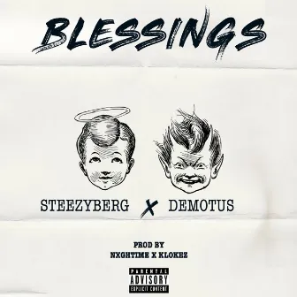 Blessings by Steezyberg