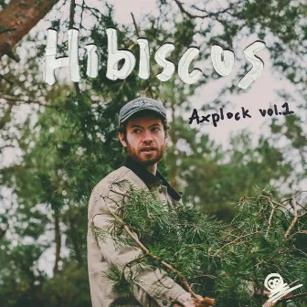 Axplock vol.1 by Hibiscus