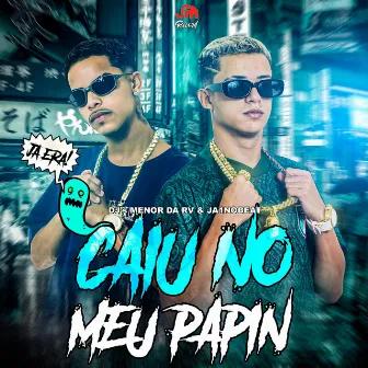 MTG Caiu No Meu Papin by DJ MENOR DA RV