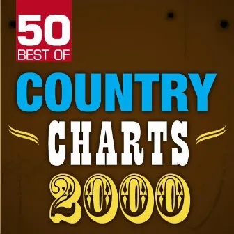 50 Best of Country Charts 2000 by The Nashville Riders