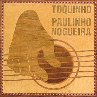 Toquinho e Paulinho Nogueira by Paulinho Nogueira