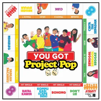 You Got by Project Pop