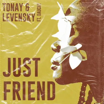 Just Friend by Levensky