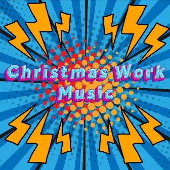 Chill Festive Christmas Work Music by Office Work Christmas Playlist