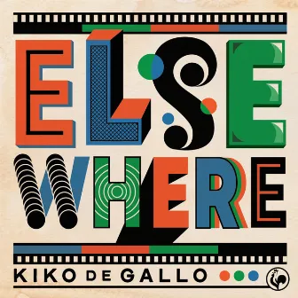 Elsewhere by Kiko de Gallo