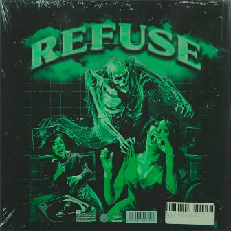 REFUSE by Manny Force