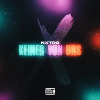 KEINER VON UNS by Nxtro