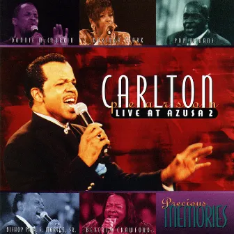 Live At Azusa 2: Precious Memories by Carlton Pearson