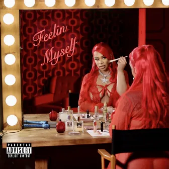 Feelin Myself by Steph G