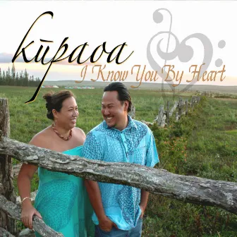 I Know You By Heart (EP) by Kupaoa