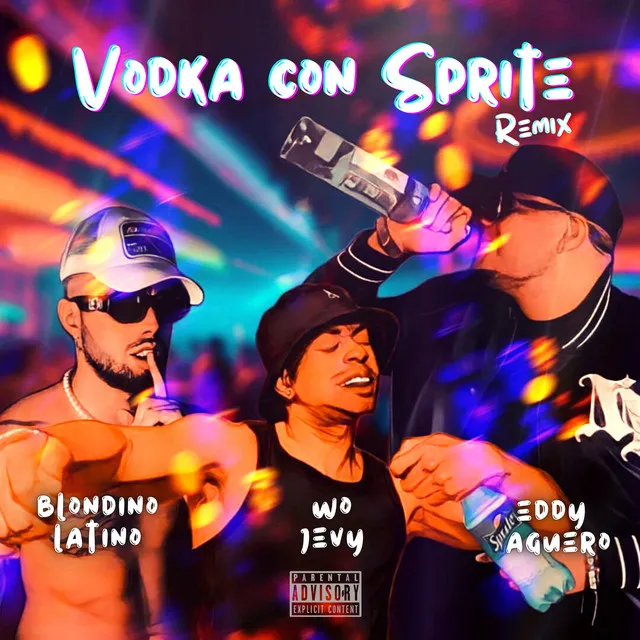 Vodka con Sprite - Remix