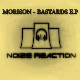 Bastards by Morison