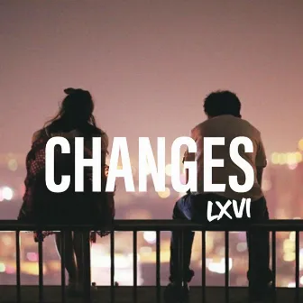 Changes by LXVI