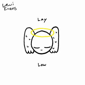 Lay Low by Levi Evans