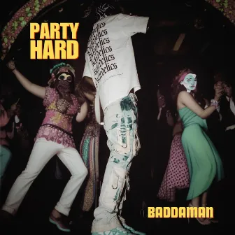 Party Hard by Baddaman