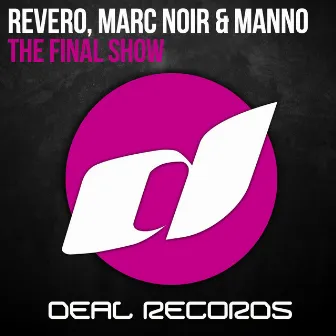 The Final Show by Revero