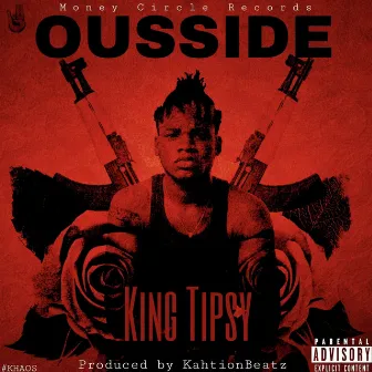 Ousside by King Tipsy