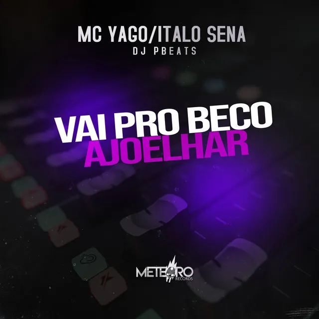 Vai pro Beco Ajoelhar