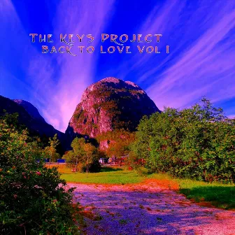 Back to Love, Vol. 1 by The Keys Project