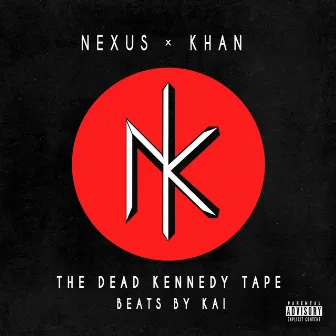 The Dead Kennedy Tape by Khan