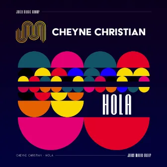 Hola by Cheyne Christian